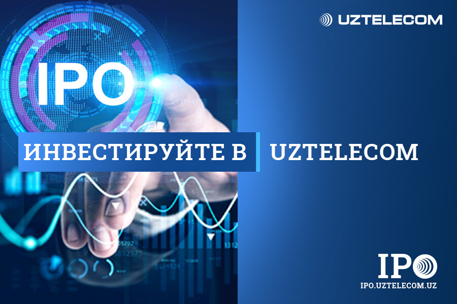 IPO: АК «Узбектелеком» открывает возможности для выгодного ...