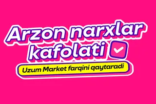 Uzum Market "Arzon narxlar kafolati" aksiyasini boshladi