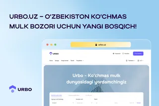 O‘zbekiston ko‘chmas mulk bozorida yangi davr: Urbo.uz ishga tushdi