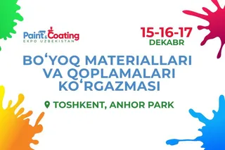 Toshkentda “Paint & Coating Uzbekistan 2025” ko‘rgazmasi bo‘lib o‘tadi