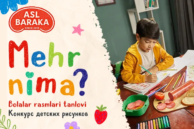 Asl Baraka "Mehr nima?" bolalar rasmlari tanlovini boshladi